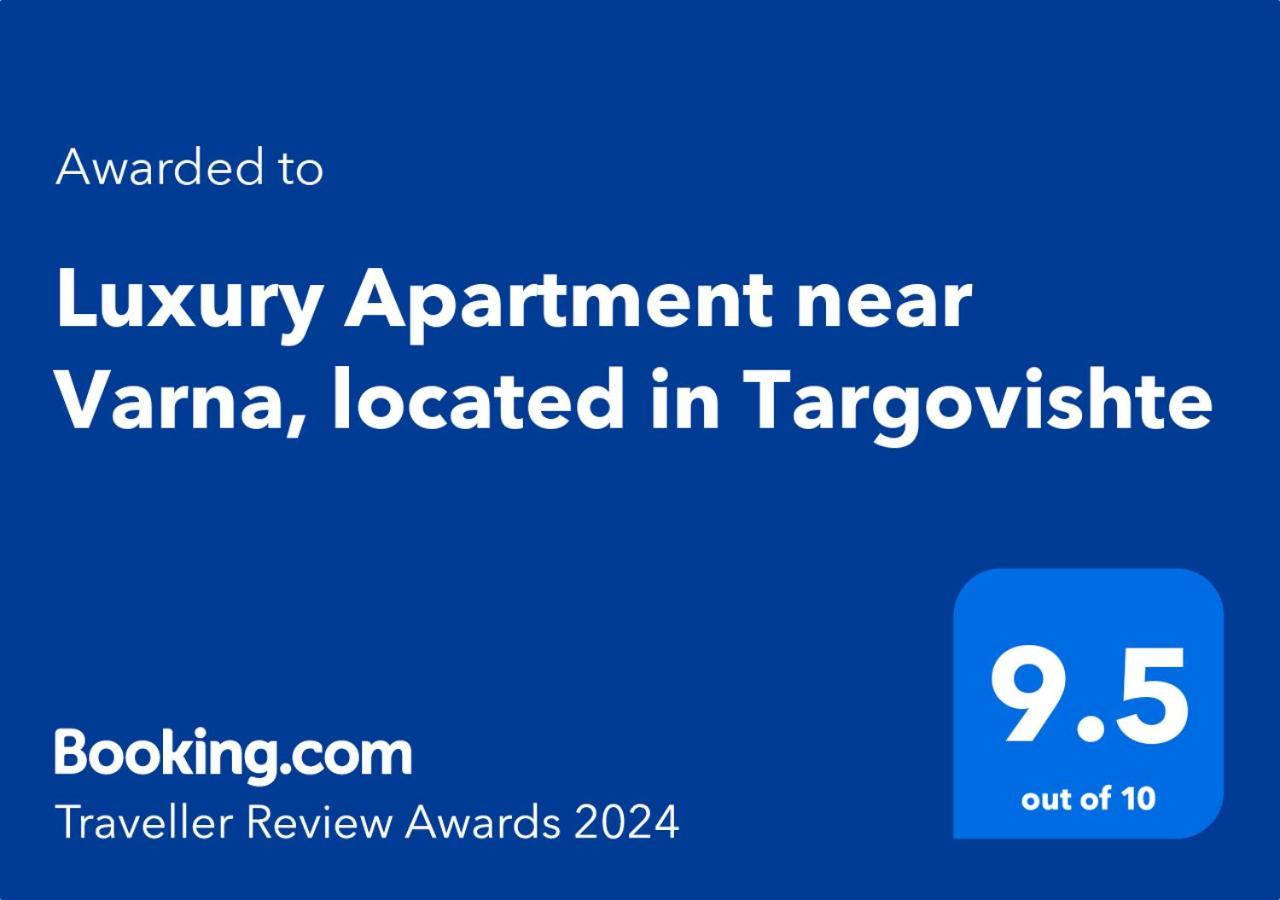 Luxury Apartment Near Varna, Located In Targovishte Buitenkant foto
